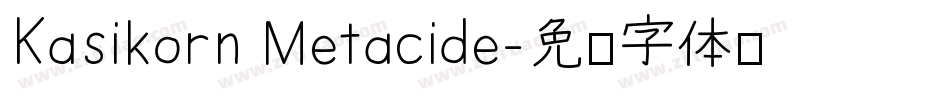 Kasikorn Metacide字体转换